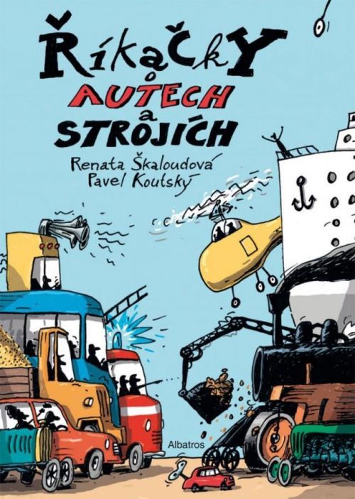 Říkačky o autech a strojích - Renata Škaloudová, Vázaná