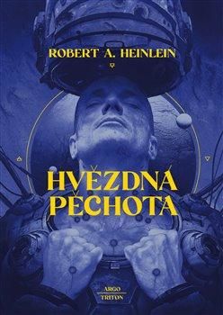 Hvězdná pěchota - Heinlein Robert A., Ostatní (neknižní zboží)