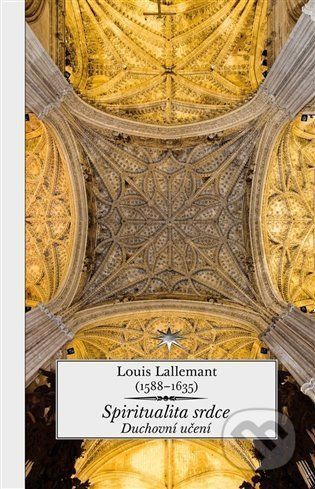 Spiritualita srdce - Lallemant Louis, Brožovaná