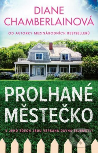 Prolhané městečko - Chamberlainová Diane