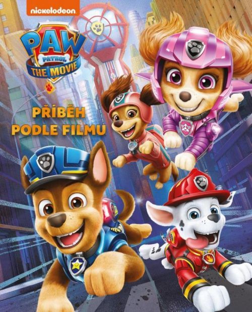 Tlapková patrola - Příběh podle filmu - kolektiv autorů, Vázaná