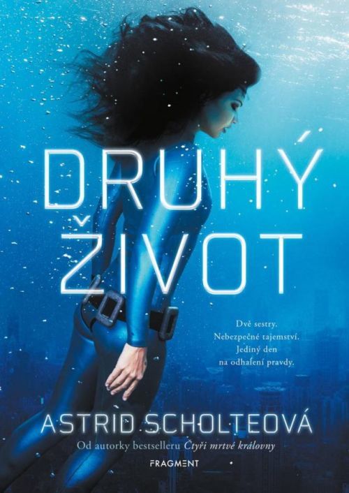 Druhý život - Astrid Scholteová, Brožovaná