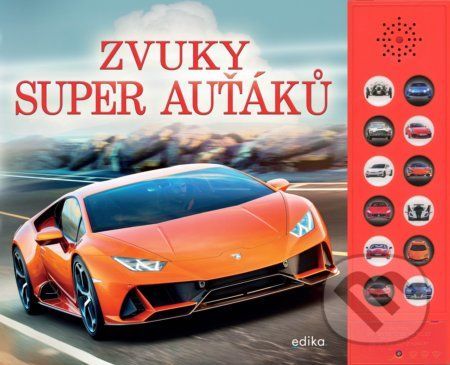 Zvuky super auťáků - kolektiv autorů, Leporelo