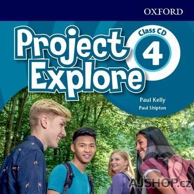 Project Explore 4 Class Audio CDs /2/ - Paul Kelly, Paul Shipton