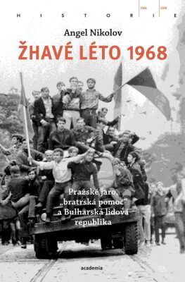 Žhavé léto 1968 - Nikolov Angel, Vázaná