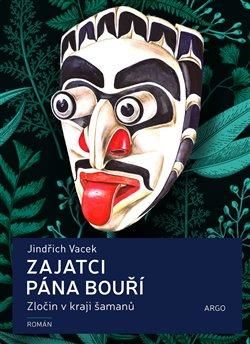 Zajatci Pána bouří - Vacek Jindřich;Dančová Barbora, Vázaná