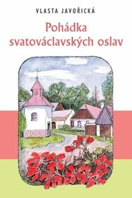 Pohádka svatováclavských oslav - Vlasta Javořická, Vázaná