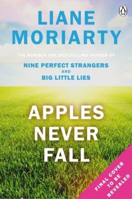Apples Never Fall - Moriarty Liane, Brožovaná