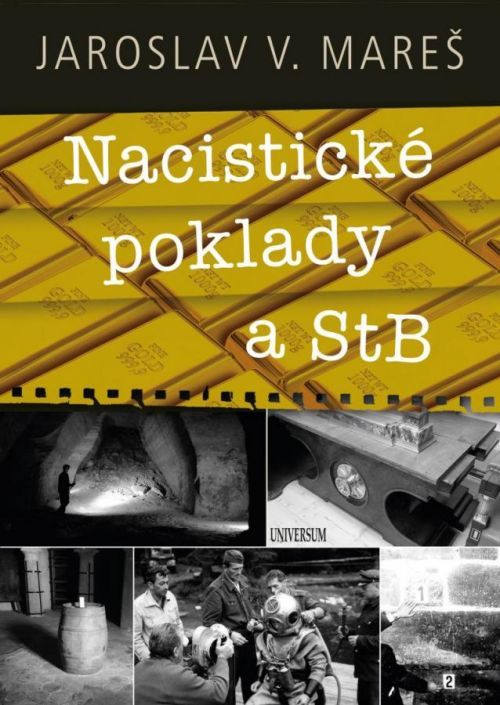 Nacistické poklady a StB - Mareš Jaroslav V.