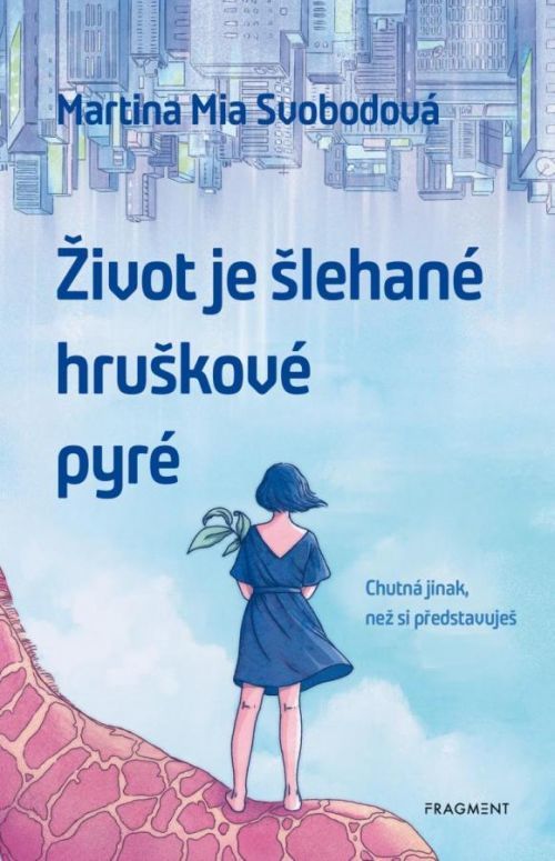 Život je šlehané hruškové pyré - Martina Svobodová, Vázaná