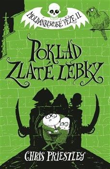 Poklad Zlaté lebky. Moldánkovské věže 2 - Priestley Chris, Vázaná