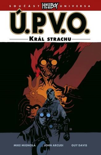 Ú.P.V.O. 14 - Král strachu - Mignola Mike a kolektiv