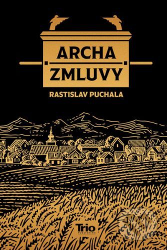 Archa zmluvy, 2. vydanie - Rastislav Puchala