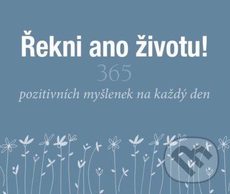Řekni ano životu! - Helen Exley