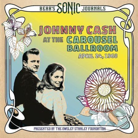 Bear's Sonic Journals: Johnny Cash.At The Carousel Ballroom.April 24.1968 (Color Vinyl) LP - Bear's Sonic Journals