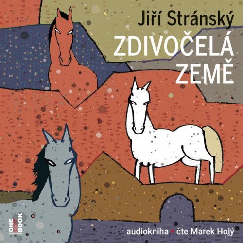 Zdivočelá země - 2 CDmp3 - Stránský Jiří