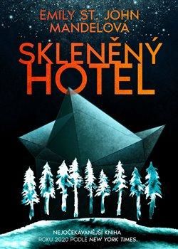 Skleněný hotel - Mandelová Emily St. John, Vázaná
