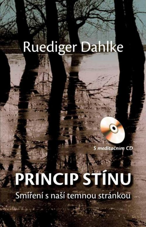 Princip stínu + CD - Ruediger Dahlke, Brožovaná