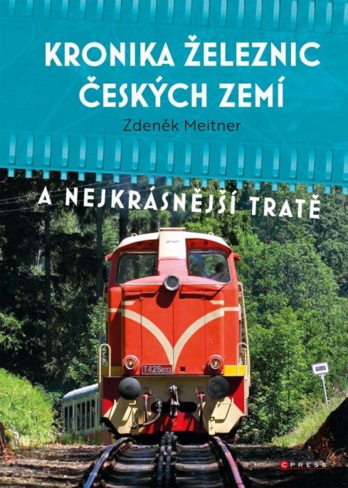 Kronika železnic českých zemí - Zdeněk Meitner, Vázaná