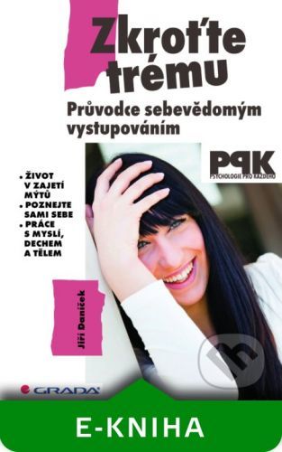 DANÍČEK JIŘÍ Zkroťte trému