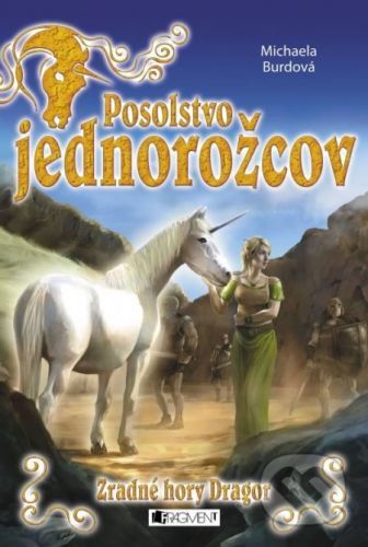 Posolstvo jednorožcov Zradné hory Dragor (2)