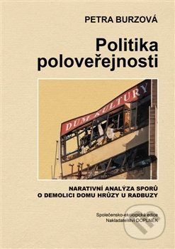 BURZOVÁ PETRA Politika poloveřejnosti