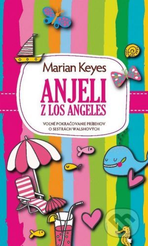 Anjeli z Los Angeles - Marian Keyesová