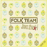 Folk Team Jako živí/CD+DVD