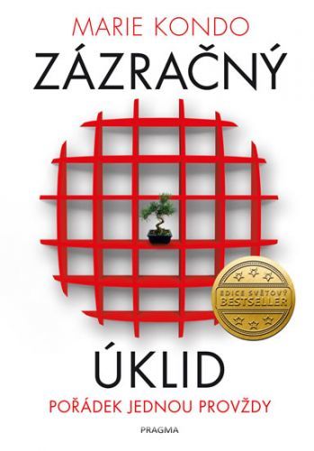 MARIE KONDO Zázračný úklid - Pořádek jednou provždy