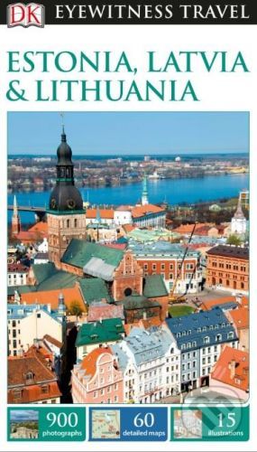 Estonia, Latvia and Lithuania DK eyewitness guide