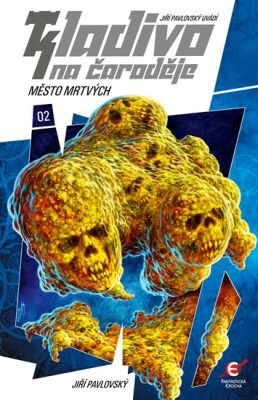 Kladivo na čaroděje 2 Město mrtvých