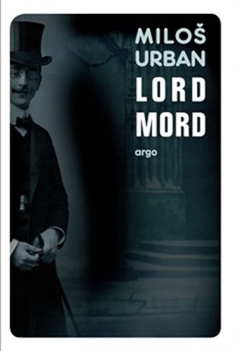 Lord Mord - Miloš Urban