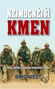 Nejmocnější kmen - Bing West