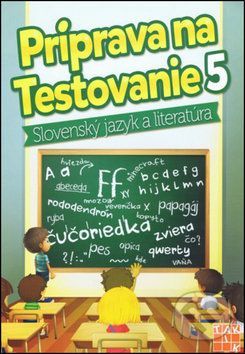 Príprava na testovanie 5 Slovenský jazyk a literatúra