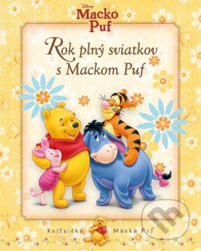 Macko Puf: Rok plný sviatkov s Mackom Puf - Egmont SK