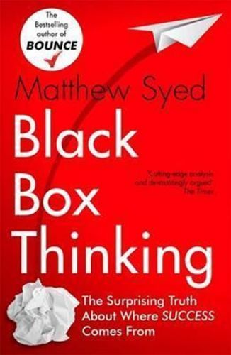Syed Matthew Black Box Thinking