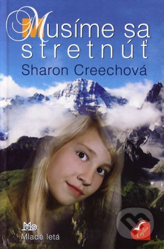 Musíme sa stretnúť - Sharon Creechová