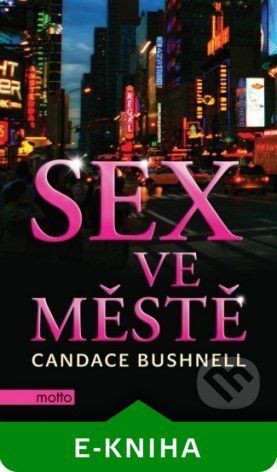 Bushnell Candace Sex ve městě