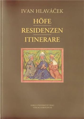 IVAN HLAVÁČEK Hofe-Residenzen-Itinerare