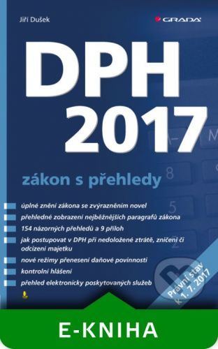 DPH 2017 - zákon s přehledy - Dušek Jiří