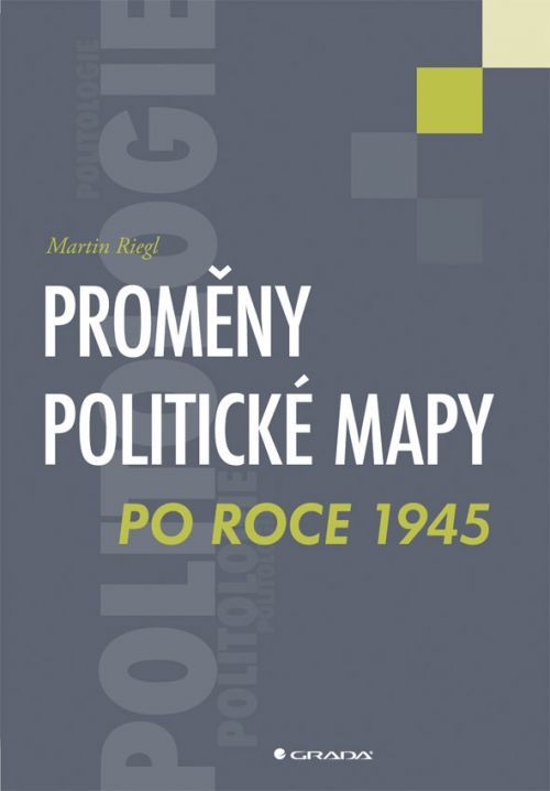 E-kniha: Proměny politické mapy po roce 1945 od Riegl Martin