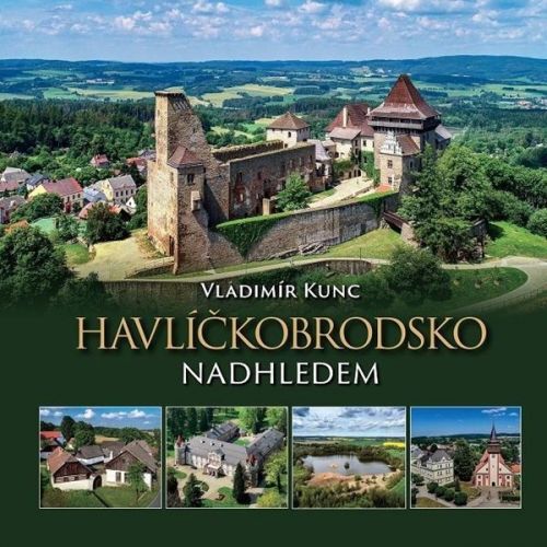 Havlíčkobrodsko nadhledem - VIDEO-FOTO-KUNC