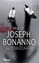 Muž cti - autobiografie - Bonanno Joseph, Vázaná
