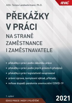 Překážky v práci na straně zaměstnance i zaměstnavatele - LANDWEHRMANN Tereza JUDr. Ph.D.