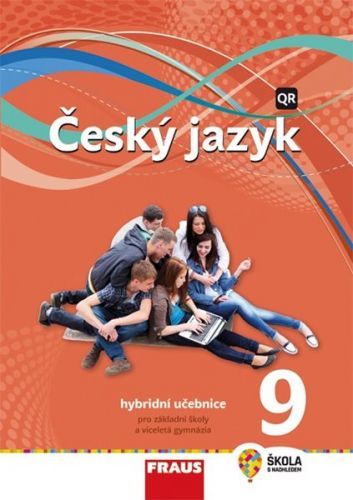 Český jazyk 9 - nová generace Hybridní učebnice, Brožovaná