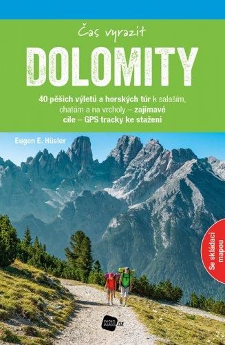 Dolomity - Čas vyrazit - Hüsler Eugen E., Brožovaná