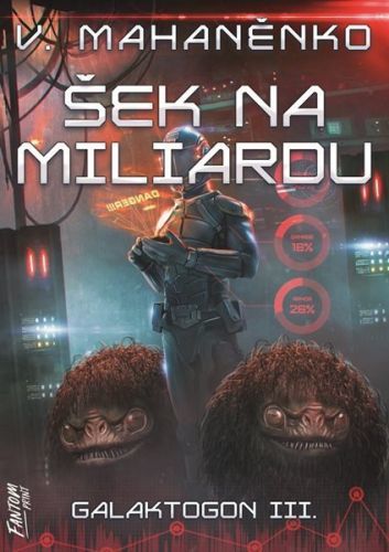 Šek na miliardu - Galaktogon 3 - Mahaněnko Vasilij, Brožovaná