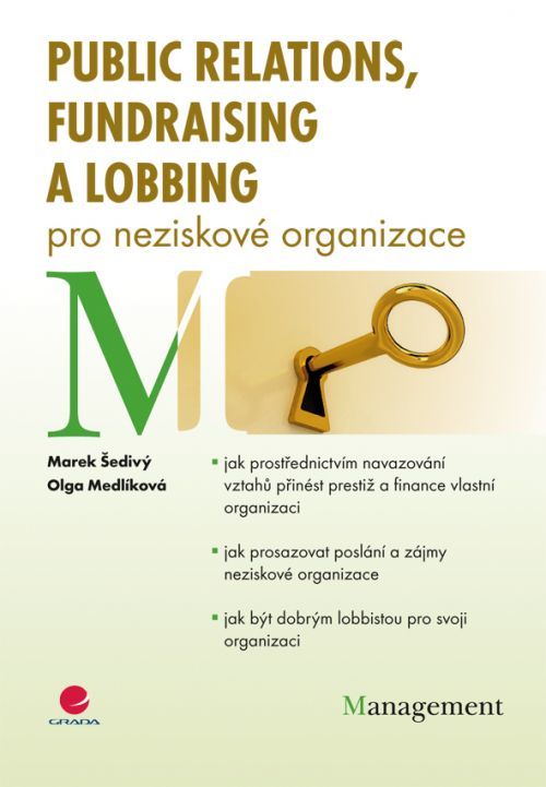 Public relations, fundraising a lobbing pro neziskové organizace, Šedivý Marek