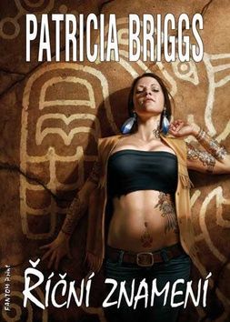 Mercy Thompson 6 - Říční Znamení - Patricia Briggs