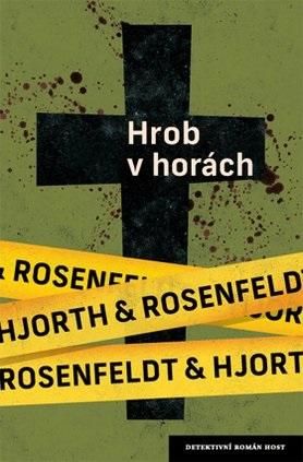 Hrob v horách - Hjorth Michael;Rosenfeldt Hans, Brožovaná